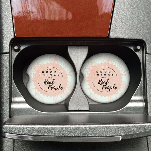 Buy Good Things from Real People Car Coaster