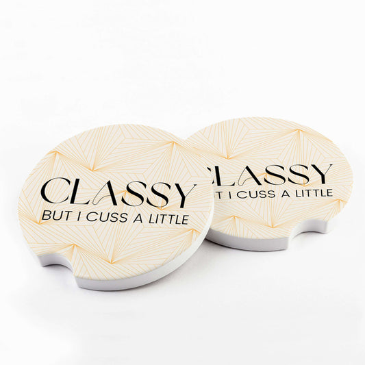 Classy But I Cuss A Little Car Coasters