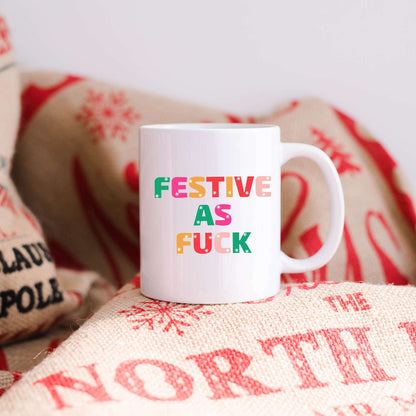 Festive as Fuck Mug