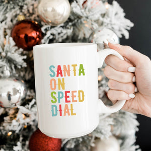 Santa on Speed Dial Mug