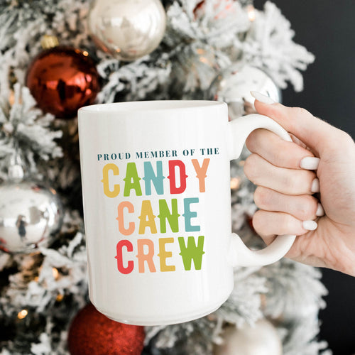 Proud Member of the Candy Cane Crew Mug