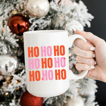 Load image into Gallery viewer, Ho Ho Ho Mug