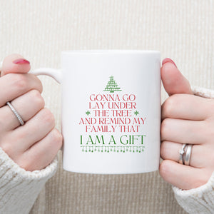 I am a Gift Mug