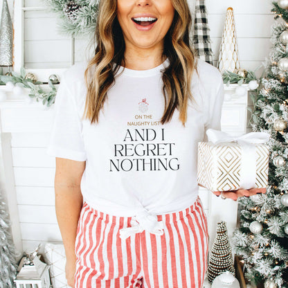 I Regret Nothing Shirt