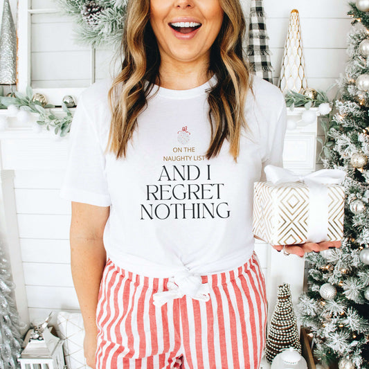 I Regret Nothing Shirt