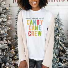 Load image into Gallery viewer, Proud Member of the Candy Cane Crew Shirt