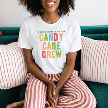 Load image into Gallery viewer, Proud Member of the Candy Cane Crew Shirt