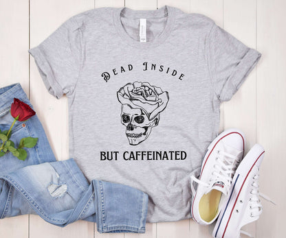 Dead Inside But Caffeinated