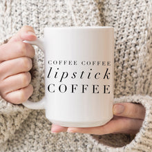 Load image into Gallery viewer, Coffee Coffee Lipstick Coffee