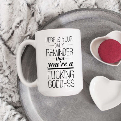 Daily Goddess Reminder V1 Mug