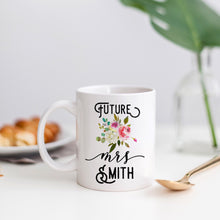 Load image into Gallery viewer, Future Mrs Custom Name Mug Floral