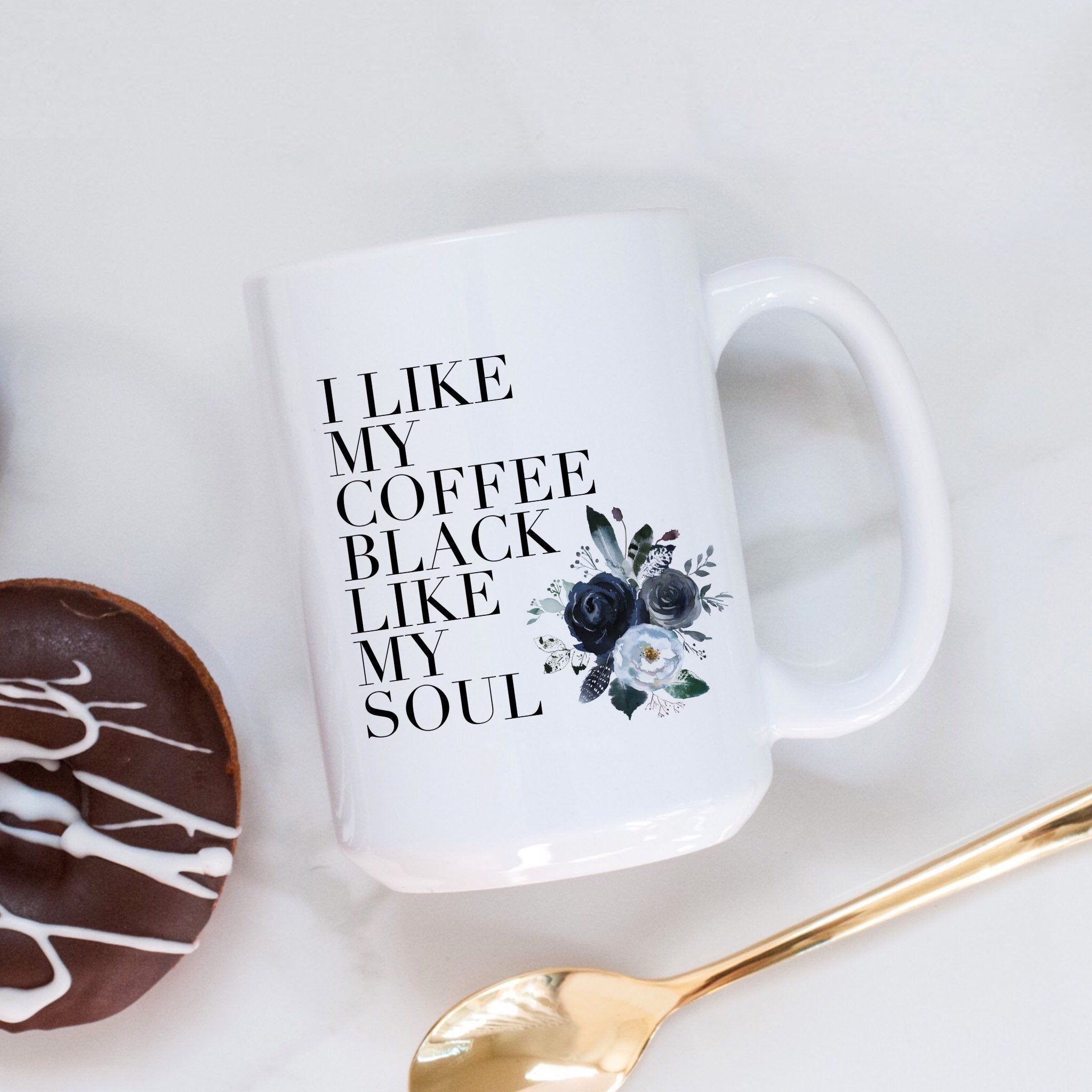 I Like My Coffee Black Like My Soul – Engraved Coffee Tumbler, Funny Travel  Coffee Mug, Coffee Mug Gift – 3C Etching LTD