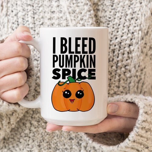 I Bleed Pumpkin Spice