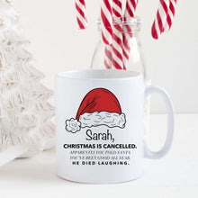 Load image into Gallery viewer, Christmas is Cancelled
