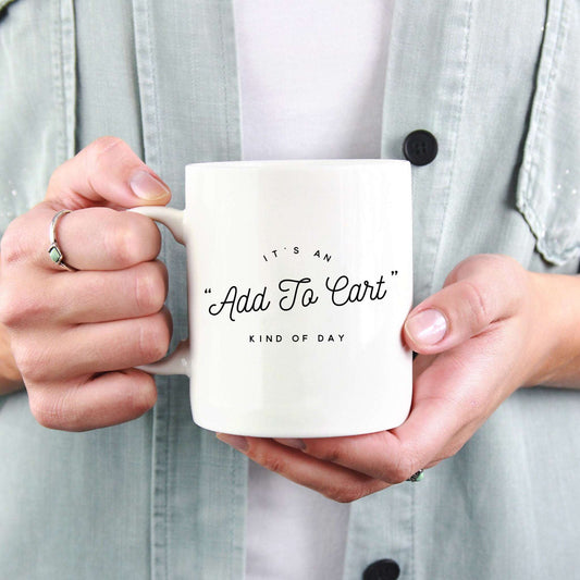It's an "Add to Cart" Kind of Day