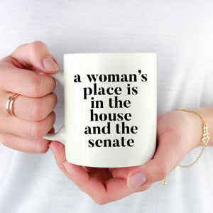 A Woman's Place Feminism Mug