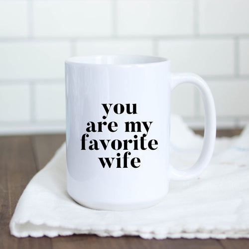 You are my Favorite Wife