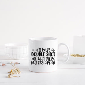 I'll have a double shot of whatever my kids are on