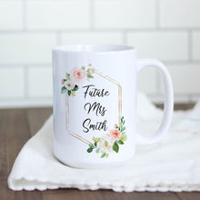 Load image into Gallery viewer, Future Mrs. Mug Soft Pink Florals