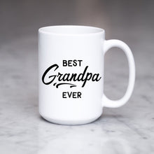 Load image into Gallery viewer, Best Grandpa Ever