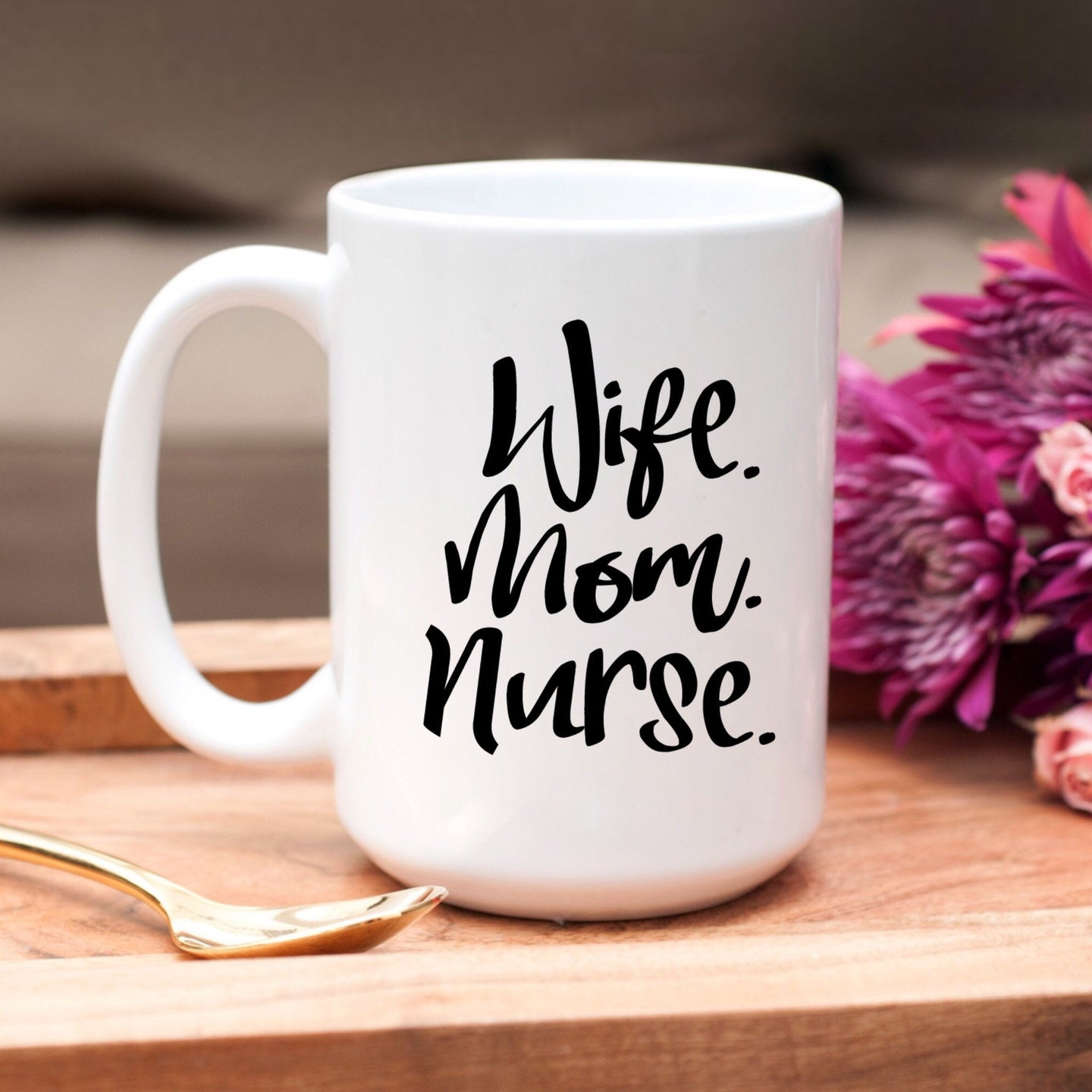Wife. Mom. Nurse.