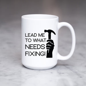 Lead Me to What Needs Fixing