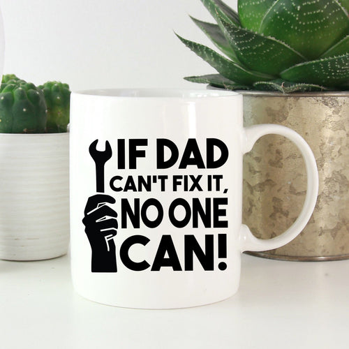 If Dad Can't Fix it No One Can