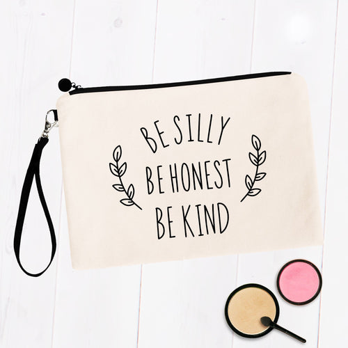 Be Silly Be Honest Be Kind