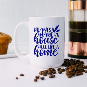 Plants Make a House Feel Like Home