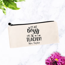 Load image into Gallery viewer, I&#39;m Not Bossy I&#39;m the Teacher Personalized Makeup Bag