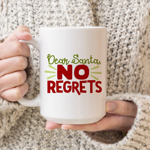Dear Santa, No Regrets
