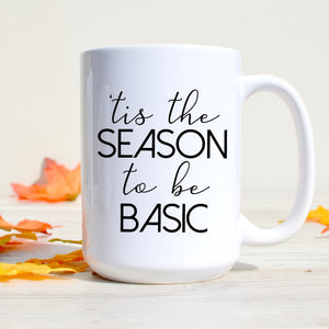 Tis the Season to be Basic
