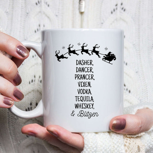 Dasher, Dancer, Prancer, Vixen, Vodka, Tequila, Whiskey and Blitzen