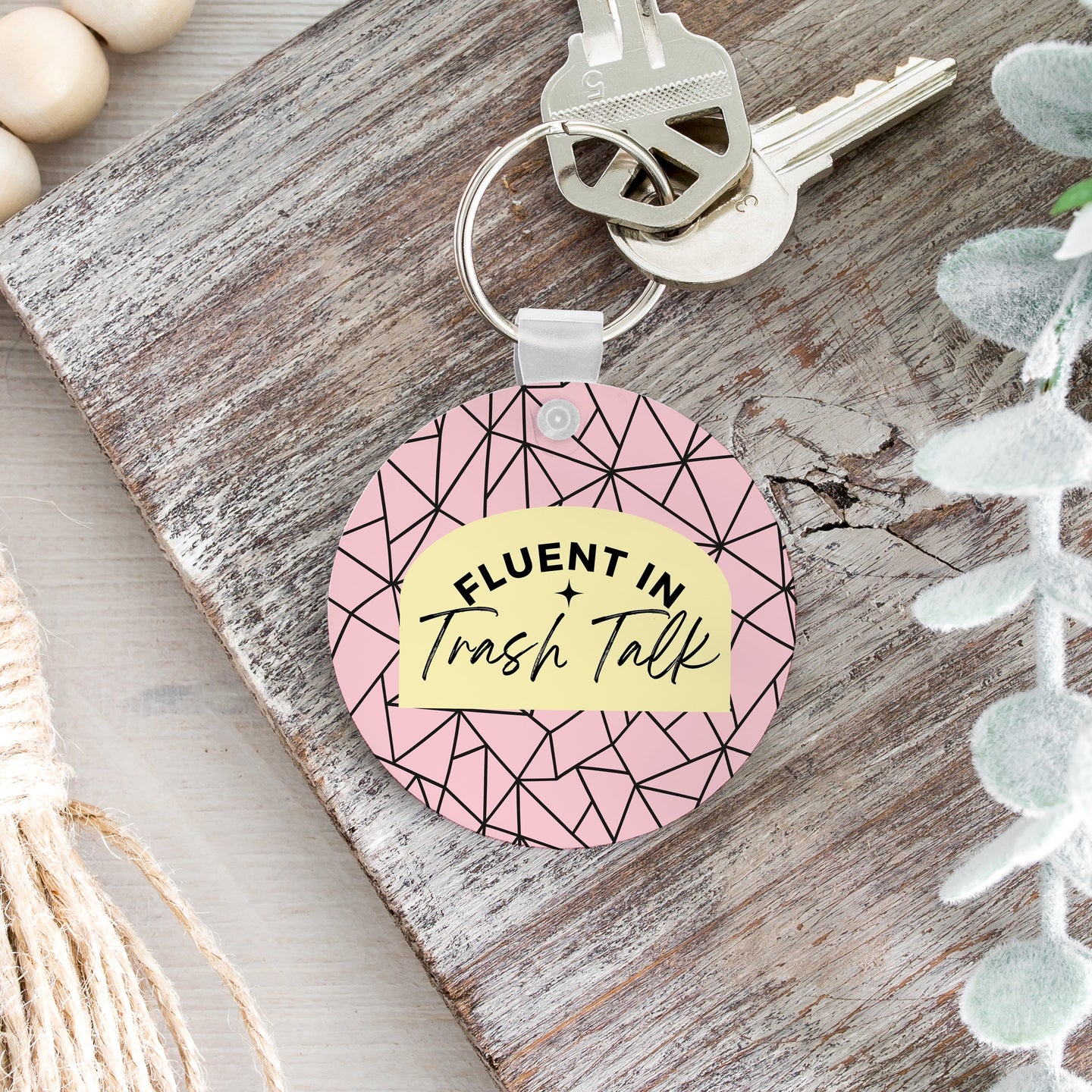 Fluent in Trash Talk Keychain