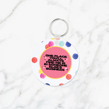 Load image into Gallery viewer, One Place You&#39;ll Always Find Me Keychain