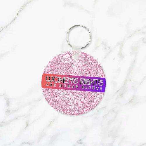 Women's Rights are Human Rights Keychain