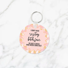 Load image into Gallery viewer, I Don&#39;t Have Resting Bitch Face Keychain