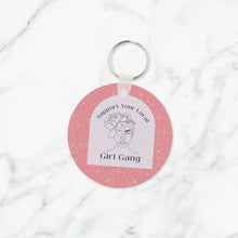 Load image into Gallery viewer, Support Your Local Girl Gang Keychain