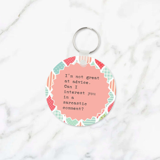 I'm Not Great at Advice Keychain
