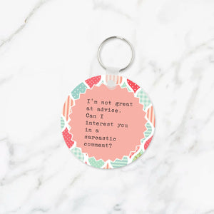 I'm Not Great at Advice Keychain