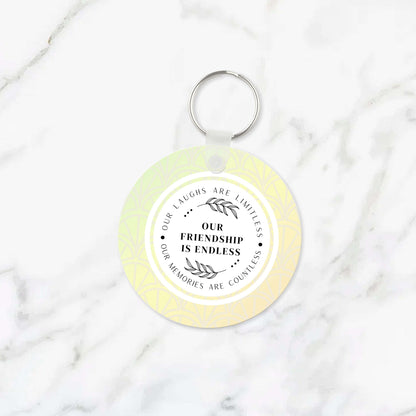 Our Friendship is Endless Keychain