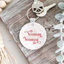 Load image into Gallery viewer, This Woman Supports All Women Keychain