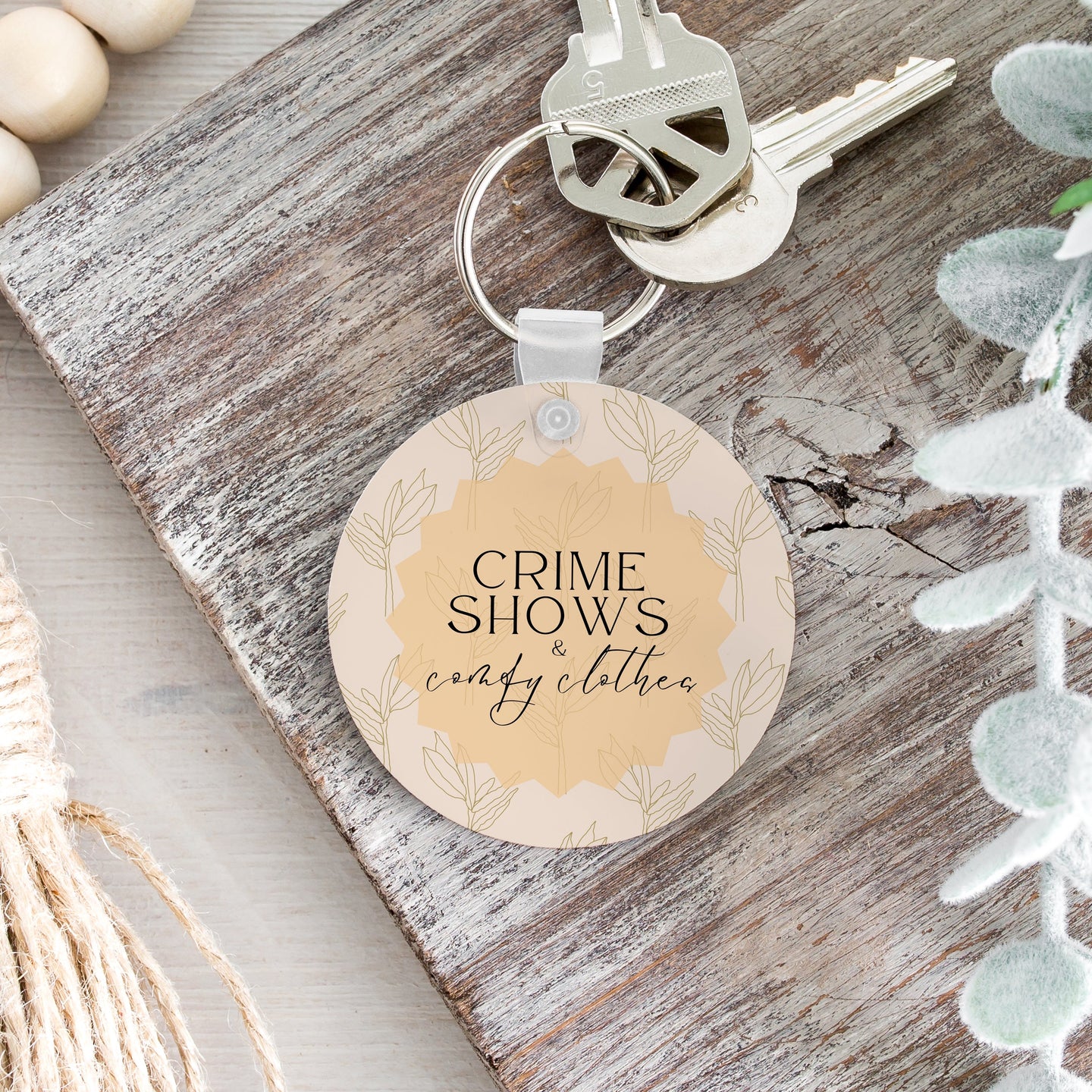 Crime Shows & Comfy Clothes Keychain