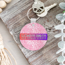 Load image into Gallery viewer, Women&#39;s Rights are Human Rights Keychain