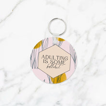 Load image into Gallery viewer, Adulting is Bullshit Keychain