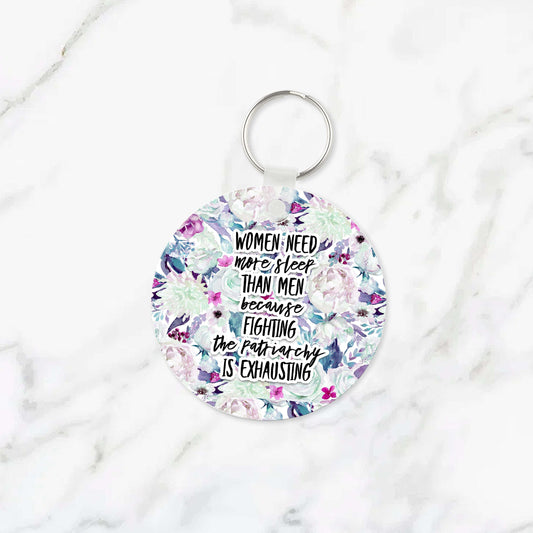 Women Need More Sleep Keychain