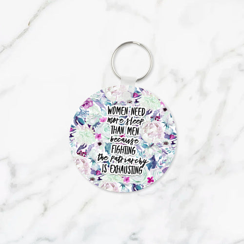 Women Need More Sleep Keychain