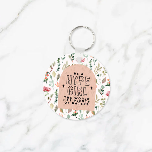 Be a Hype Girl Keychain