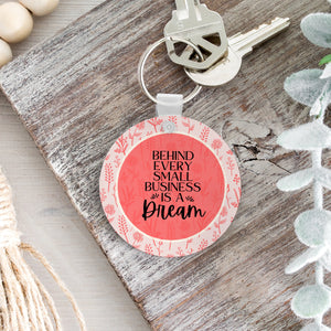 Behind Every Small Business is a Dream Keychain
