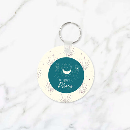 It's Just a Phase Keychain